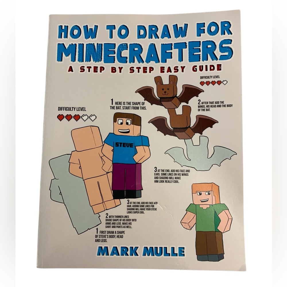 How to Draw for Minecrafters a Step by Step Guide Mindcraft Book By Mark Mulle